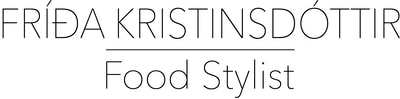 FR&Iacute;&ETH;A KRISTINSD&Oacute;TTIR | Food Stylist